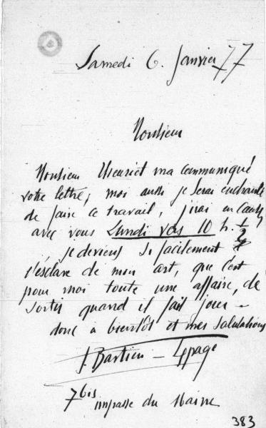« Je deviens si facilement l'esclave de mon art, que c'est pour moi tout une affaire de sortir quand il fait jour. » Jules Bastien-Lepage, lettre, 6 janvier 1877. Paris, bibliothèque de l’INHA, Autographes 2, 26, 2. Cliché INHA